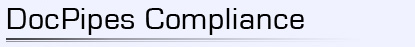 DocPipes Compliance